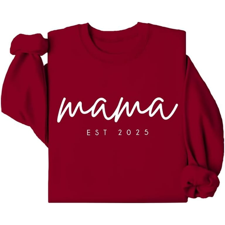 Mama Est 2025 Sweatshirt, Mom Est 2025 Sweatshirt, Mama Est