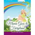 thumbnail image 1 of Mama Goes to Fairyland: Adult Fairy Coloring Books (Paperback), 1 of 1