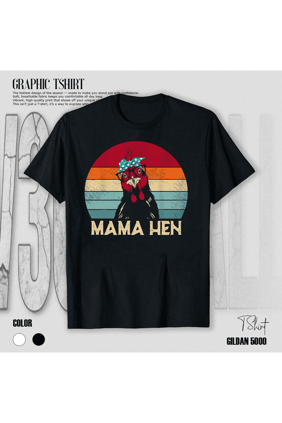 Mama Hen Chicken Mom Funny Farm Retro Graphic Animal Lover Unisex T-Shirt V15066, up to Size 5XL