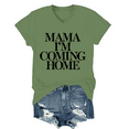 thumbnail image 1 of Mama Im Coming Home T-Shirt V Neck Unisex, 1 of 7