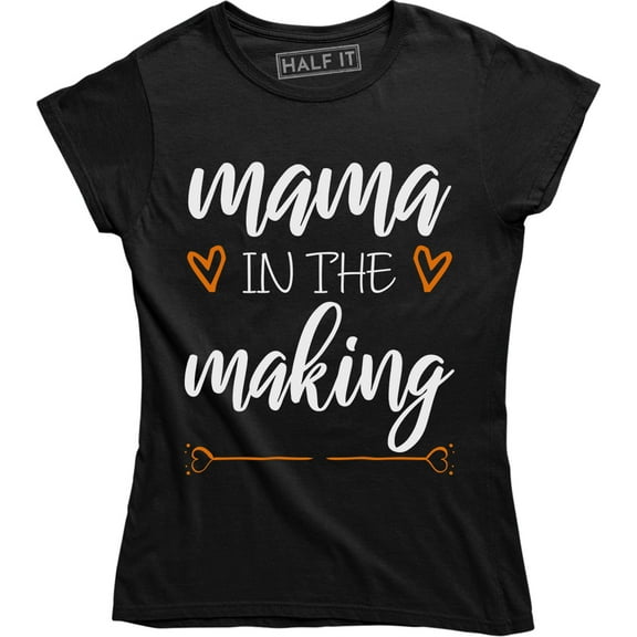 Mama In The Making - Maternity Pregnancy Announcement Women's T-Shirt
