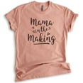 thumbnail image 1 of Mama In The Making Shirt, Unisex Women's Shirt, Pregnancy Shirt, Baby Announcement Shirt, Pregnant Shirt, Heather Sunset, XX-Large, 1 of 6