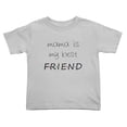 thumbnail image 1 of Mama Is My Best Friend Cute Toddler Tshirts for Boys Girls (Gray, 3T), 1 of 5