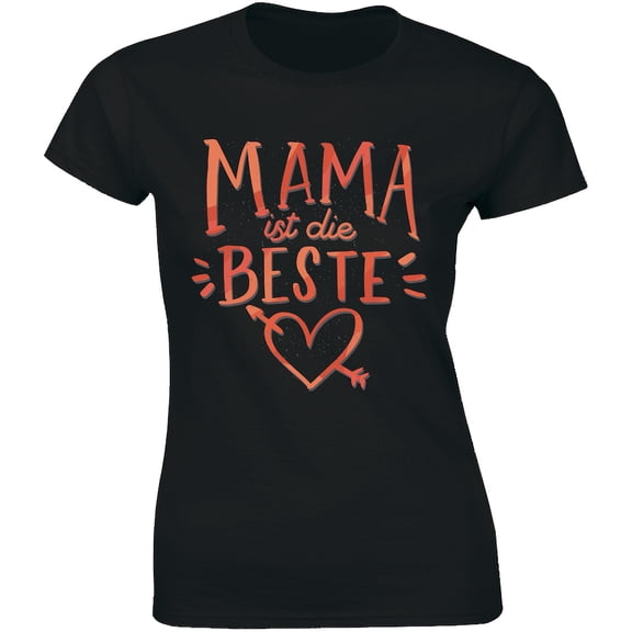 Mama Ist Die Beste - Mother's Day Gift For Mom Women's T-Shirt