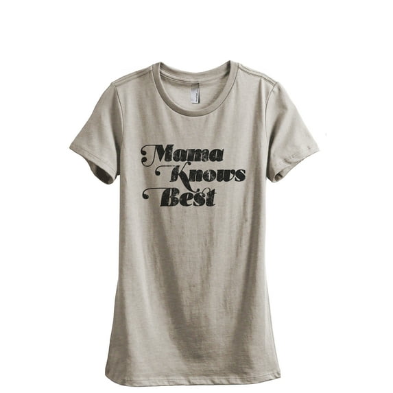 Mama Knows Best Women's Fashion Relaxed T-Shirt Tee Heather Tan Small