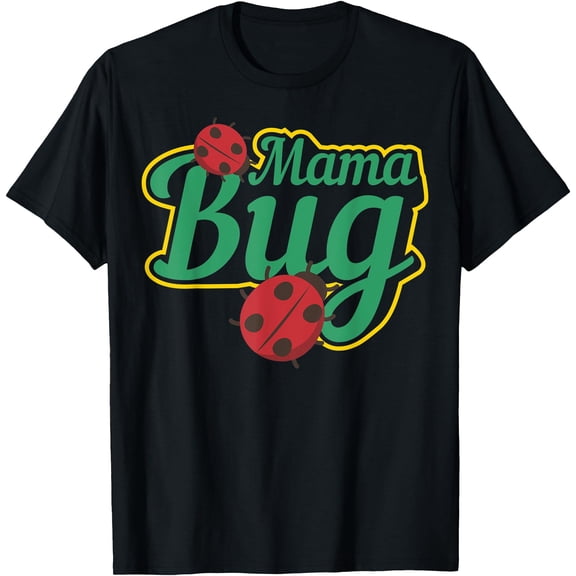 Mama Ladybug Mom Ladybug Lovers Mama Bug T-Shirt