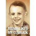 thumbnail image 1 of Mama Likes My Cowlick (Paperback), 1 of 1