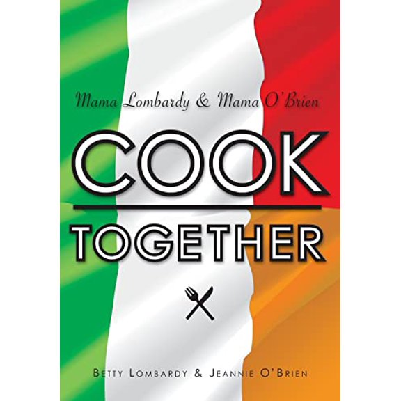 Pre-Owned Mama Lombardy & Mama O'Brien Cook Together Paperback