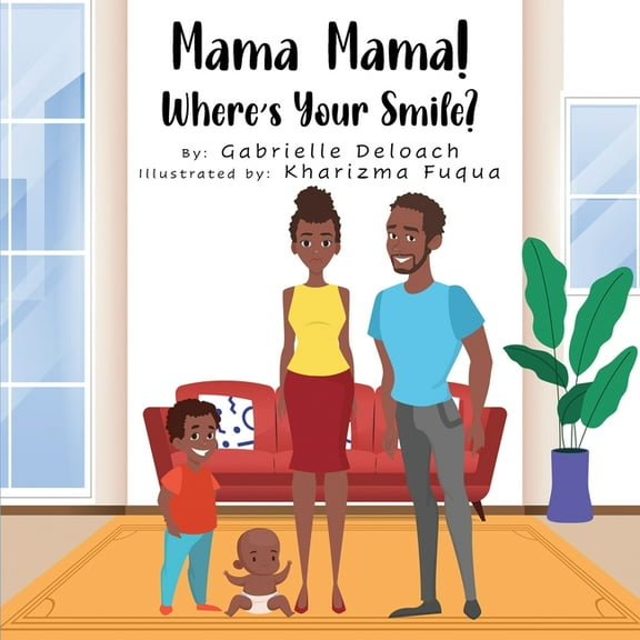 Mama, Mama! Where is your smile?, (Paperback)