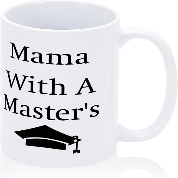 Mama with A Master's Funny Mug Novelty Guy Cup Funny Coffee Mug with Quotes Ceramic Motivational Quote Cup Perfect Birthday Idea for Husband Wife Sister Brother Dad Mom Grandpa 11oz