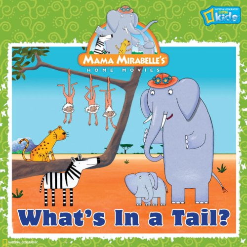 Pre-Owned Mama Mirabelle: Whats in a Tail?  Paperback Laura F. Marsh