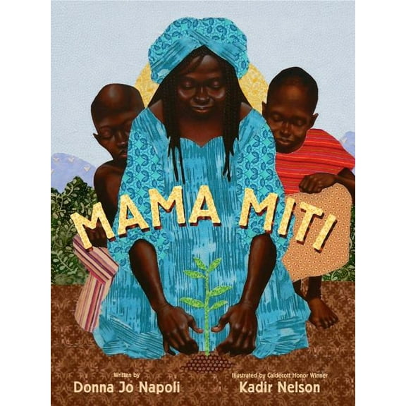 Mama Miti: Wangari Maathai and the Trees of Kenya, (Hardcover)