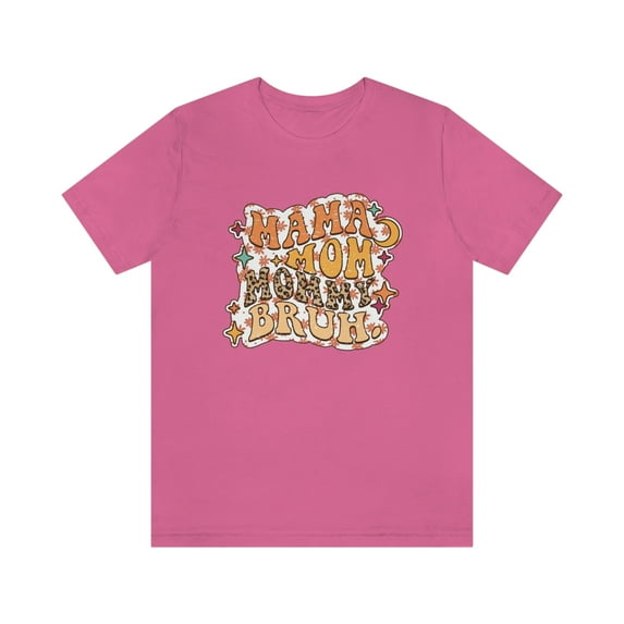 Mama Mom Mommy Bruh, Mother's Day Shirt, Madre, Mom, Mother's Day Gift, Best Mother's Day Gift, Mama Shirt, Happy Mother's Day, Mom Gift
