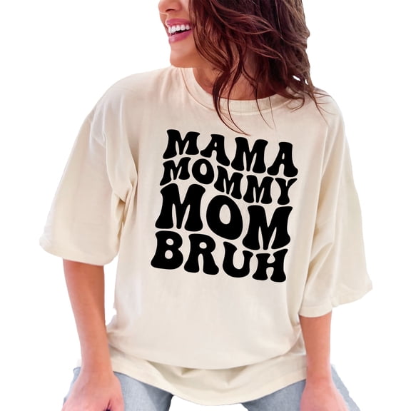 Mama, Mommy, Mom, Bruh, Cool Moms Themed, Groovy Retro Wavy Text, Ivory Comfort Colors T-Shirt, 3XL