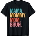 thumbnail image 1 of Mama Mommy Mom Bruh Funny Mothers Day 2024 Vintage Mother T-Shirt, 1 of 3