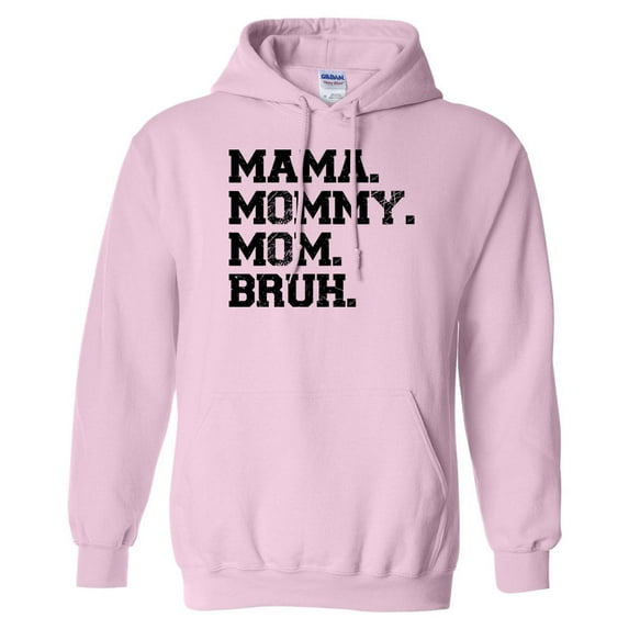 Mama Mommy Mom Bruh Hoodie Sweatshirt Unisex Large Pink