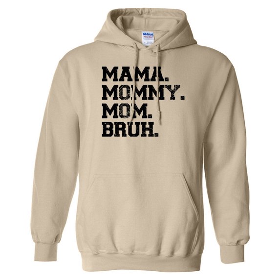 Mama Mommy Mom Bruh Hoodie Sweatshirt Unisex Small Sand
