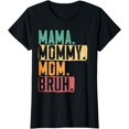thumbnail image 1 of Mama Mommy Mom Bruh Motherhood Best Mom Ever Mothers Day T-Shirt, 1 of 3