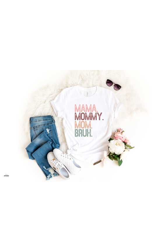 Mama Mommy Mom Bruh Mothers Day, Mothers Day, Mom Shirts, Momlife Shirt, Mothers Day From, From Daughter, For Grandma All Size S-5Xl
