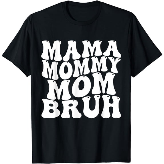 Mama Mommy Mom Bruh Retro Groovy Mothers Day Vintage Mother T-Shirt