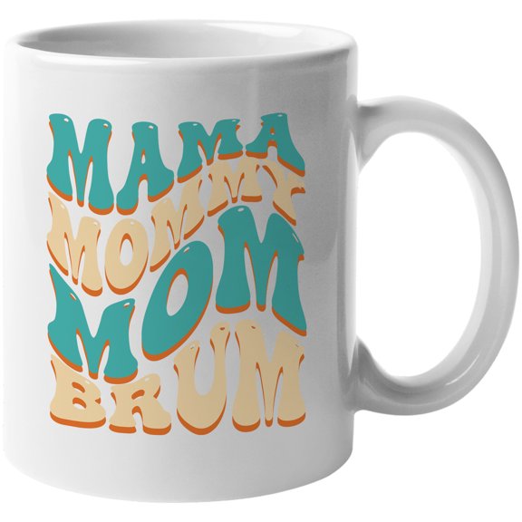 Mama, Mommy, Mom, Brum, Mother's Day Themed, Groovy Retro Wavy Text Merch Gift, White 11oz Ceramic Mug
