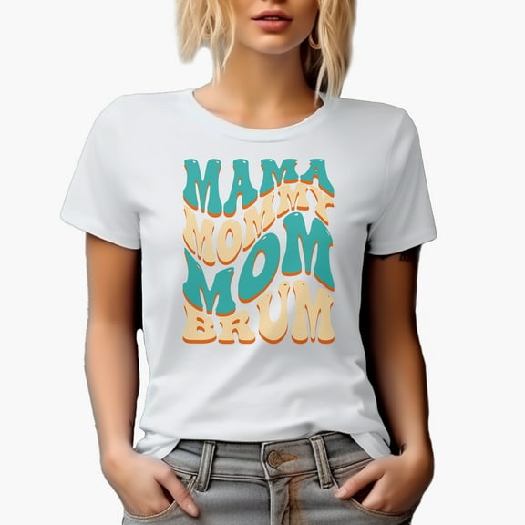Mama, Mommy, Mom, Brum, Mother's Day Themed, Groovy Retro Wavy Text Merch Gift, White T-Shirt, Medium