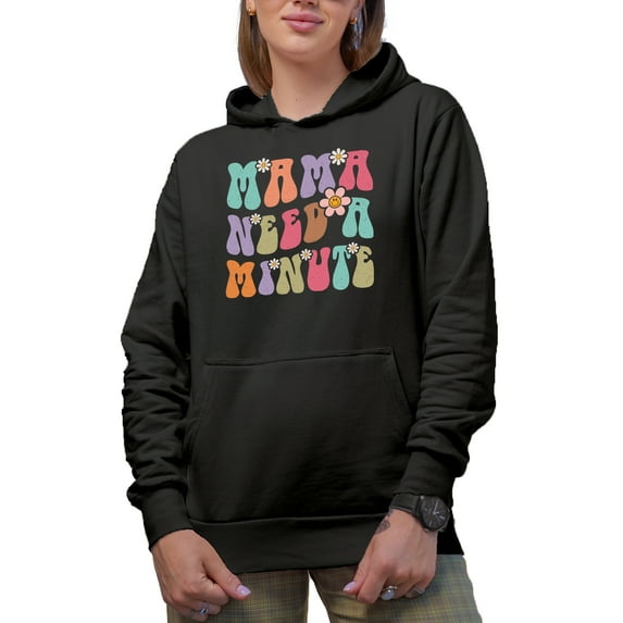 Mama Need a Minute with Cute Flowers, Mother Themed Quote, Groovy Retro Wavy Text Merch Gift, Black Hooded Sweatshirt or Hoodie, 3XL