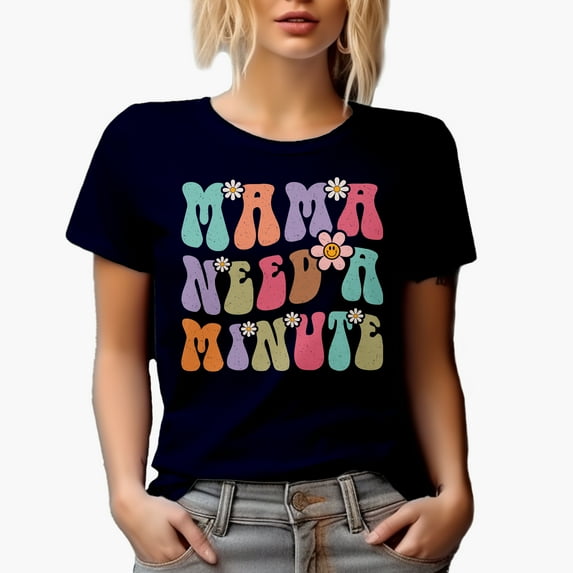 Mama Need a Minute with Cute Flowers, Mother Themed Quote, Groovy Retro Wavy Text Merch Gift, Navy Blue T-Shirt, XL