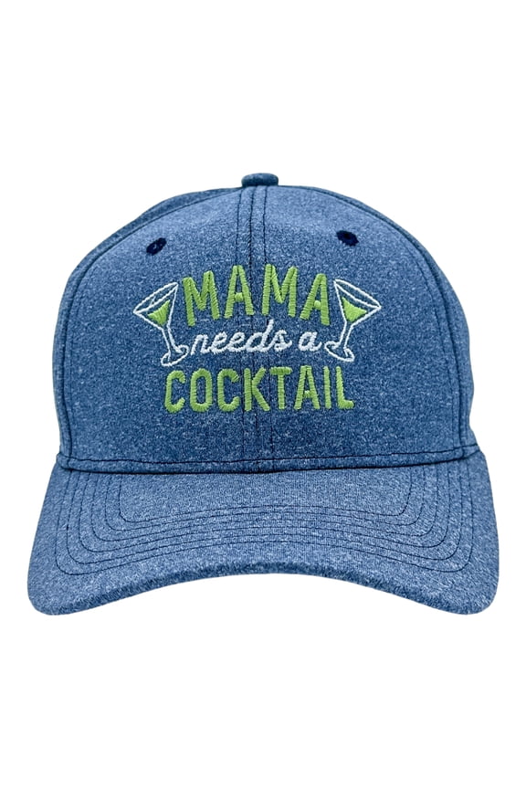 Mama Needs A Cocktail Hat Funny Mothers Day Drinking Mom Life Cap