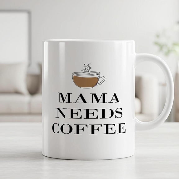 Mama Needs Coffee Coffee Mug Ceramic Mug Moms Featuring Coffee Cup Design