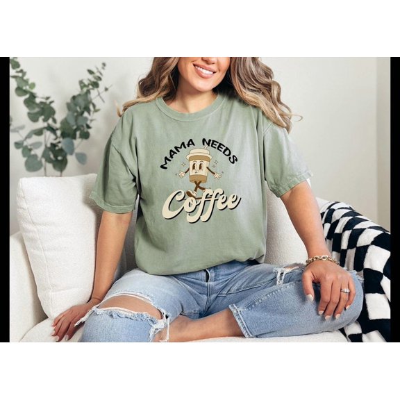 Mama Needs Coffee Shirt, Mom Shirt, Coffee Lover Shirt, Mama Shirt, Cool Mom Shirts, For Mom, But First Coffee, season All Size S-5Xl
