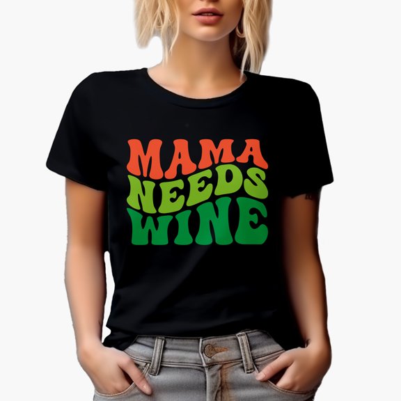 Mama Needs Wine, Drinking Mom Quote, Groovy Retro Wavy Text Merch Gift, Black T-Shirt, Small