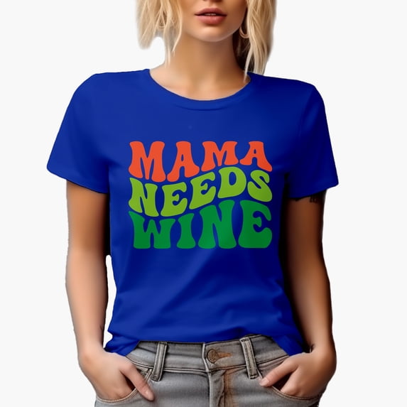 Mama Needs Wine, Drinking Mom Quote, Groovy Retro Wavy Text Merch Gift, Royal Blue T-Shirt, 2XL