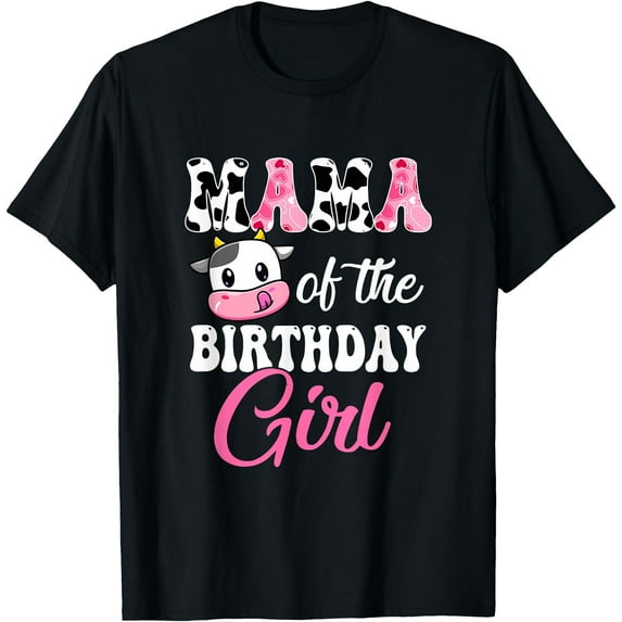 Mama Of The Birthday Girl Farm Mommy Cow 1St Birthday Girl Softstyle Unisex T-Shirt,Black Color,Size XL
