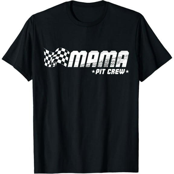 Mama Pit Crew Race Car Birthday Family Racing T-Shirt