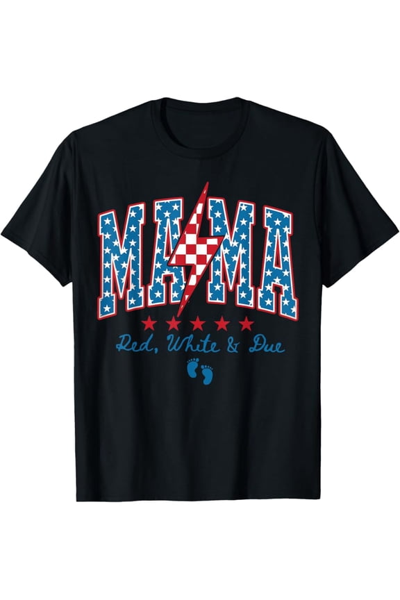 Mama Red White And Due 4Th Of July Pregnancy Announcement T-Shirt
