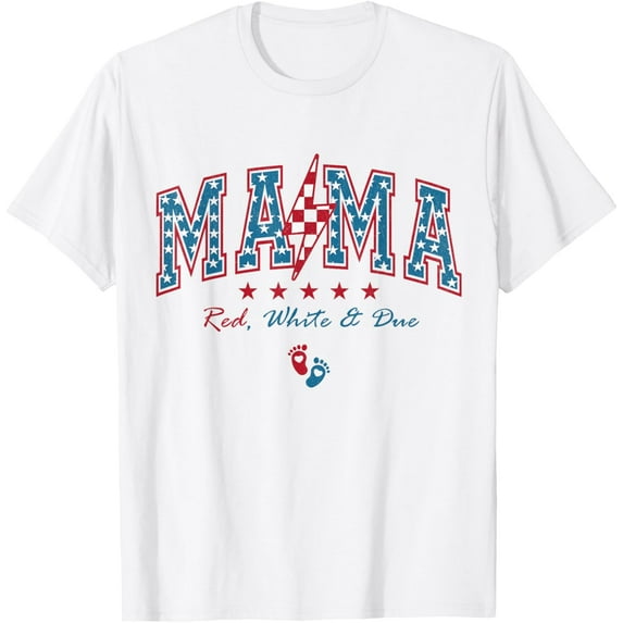 Mama Red, White And Due 4Th Of July Pregnancy Baby Reveal T-Shirt Unisex S-5XL Hot Trending Shirt, Vintage Birthday Gift