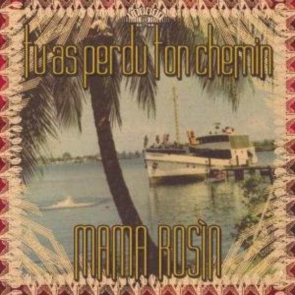 Mama Rosin - Tu As Perdu Ton Chemin - Music & Performance - Vinyl