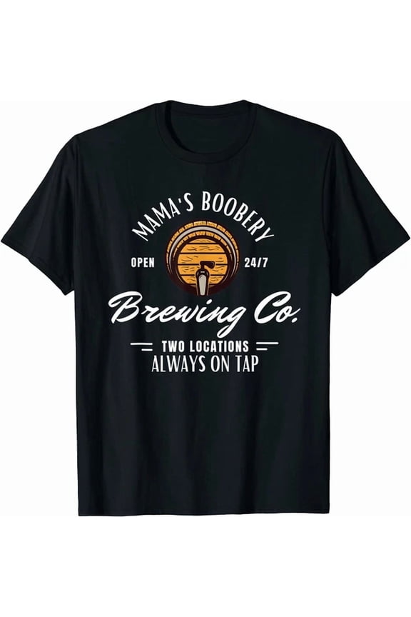 Mama'S Boobery Breastfeeding Brewery Brewing Co Tee Unisex S-5Xl T-Shirt