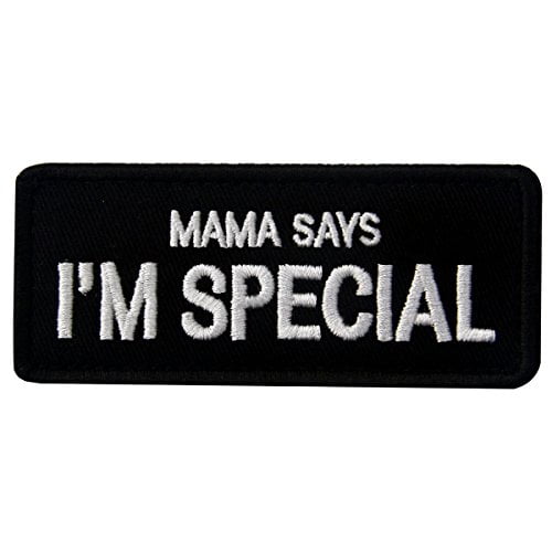 Mama Says Im Special Tactical Morale Emblem Embroidered Fastener Hook And Loop Patch