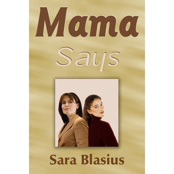 Mama Says, (Paperback)
