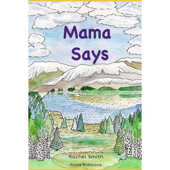 Mama Says, (Paperback)
