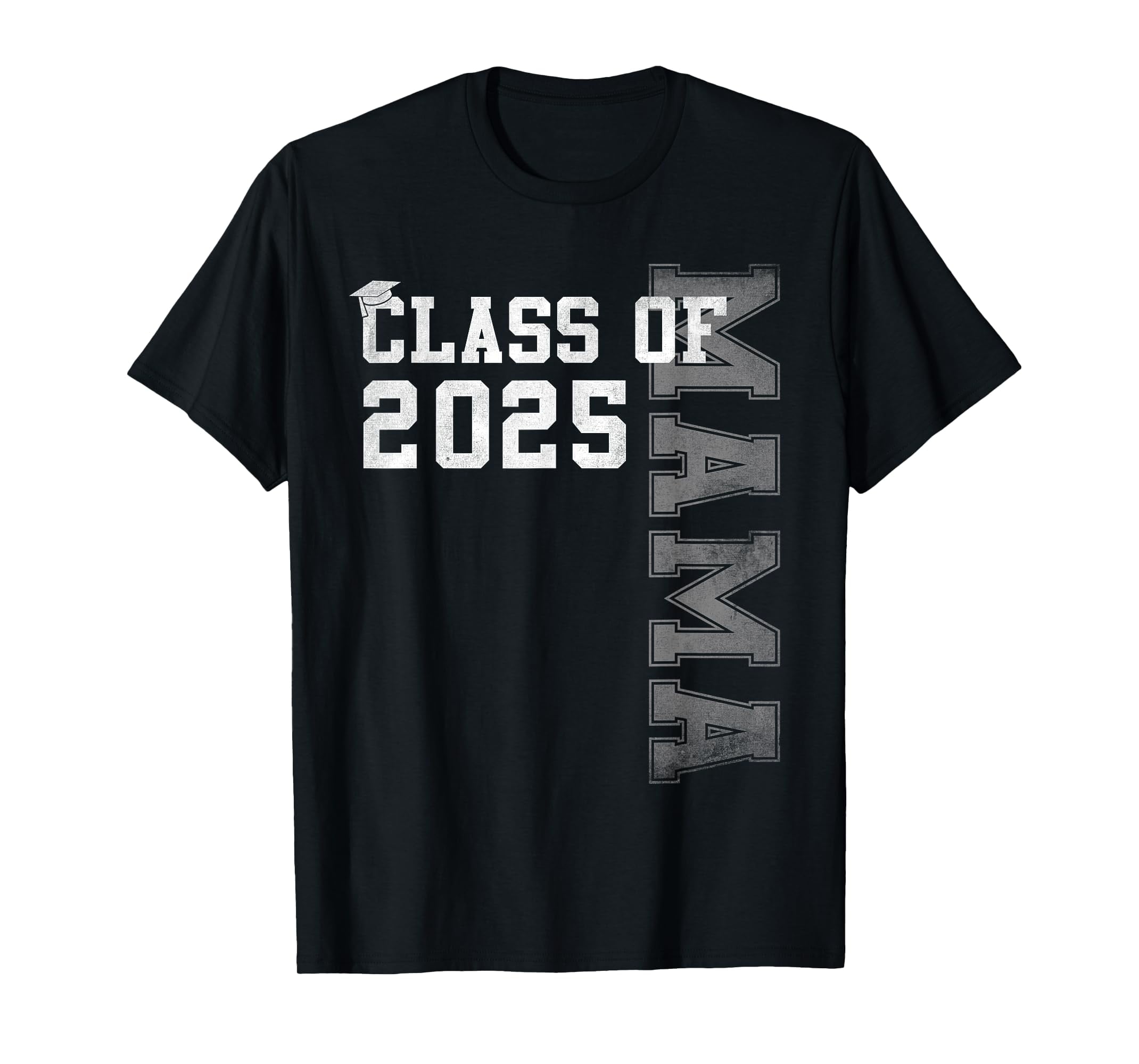 Mama Senior 2025 Proud Mama Of A Class Of 2025 Graduation TShirt