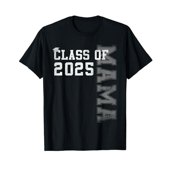 Mama Senior 2025 Proud Mama Of A Class Of 2025 Graduation T-Shirt