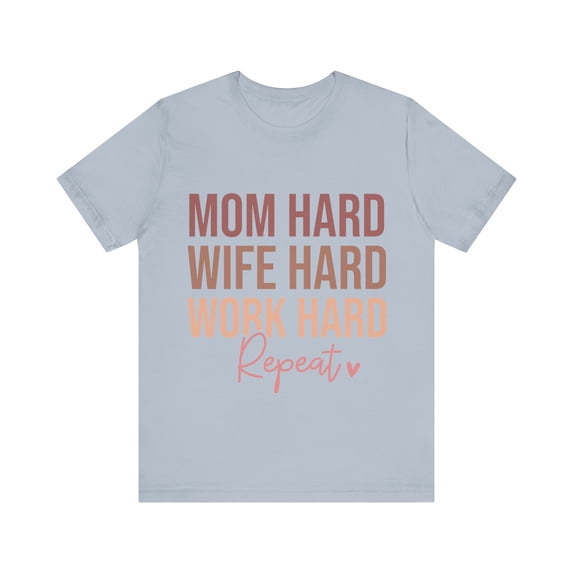 Mom and Wife T Shirt
