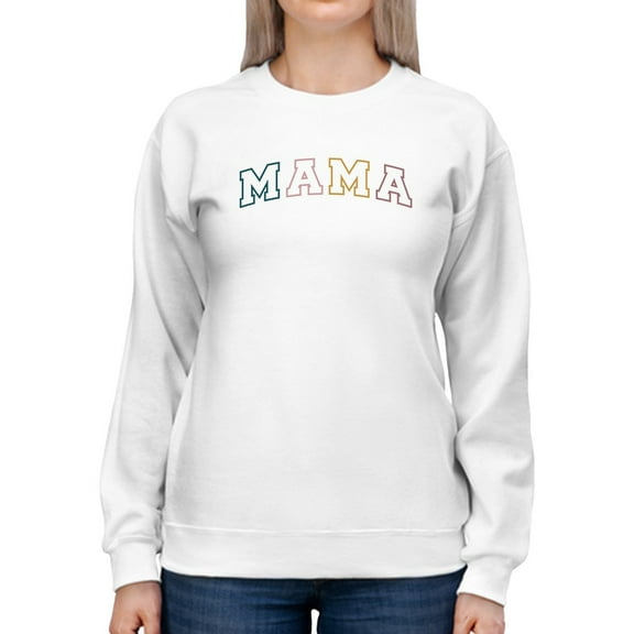 Mama. Sweatshirt Women -Smartprints Designs, Female Medium