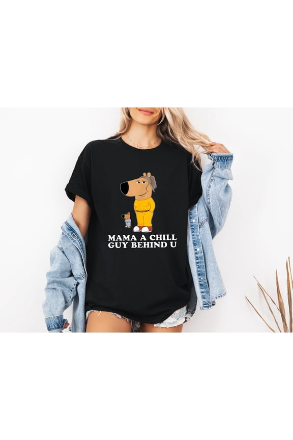 Mama T-Shirt, Chill Guy Graphic Sweatshirt, Gen Z Humor Hoodie for Fun Fans