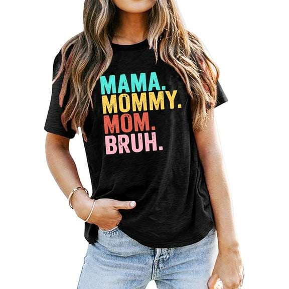 Mama T-Shirts Women Mama Shirt - Mommy Mom Bruh Shirt Funny Mom Tee Tops