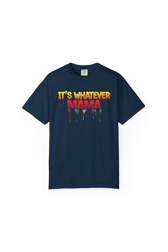 Mama Tee &ndash; Drip Graphic