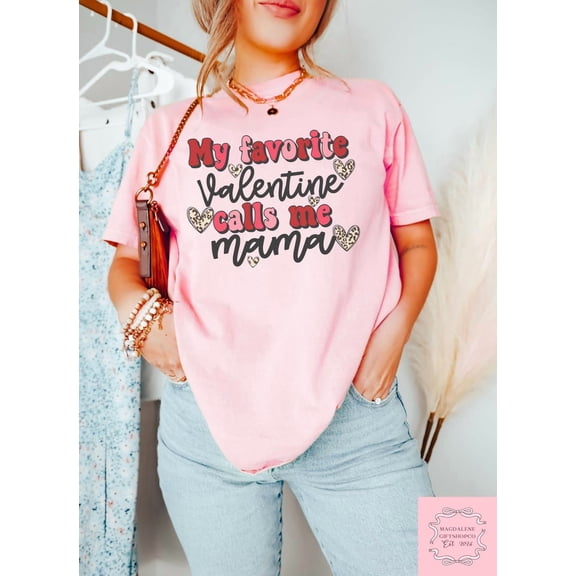 Mama V-Day Shirt, My Favorite V-Day Call Me Mama Text, Pink Tee Top LIGHT PINK Unisex S-5XL Hot Trending Shirt